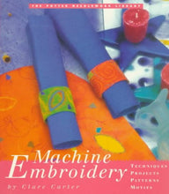 Load image into Gallery viewer, Machine Embroidery (The Potter Needlework Library) Paperback by Clare Carter - Used Book in Great Condition